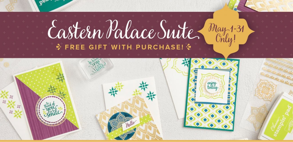 Eastern Palace Suite available through May 31, 2017 brom Stampin' Up! #stampcandy