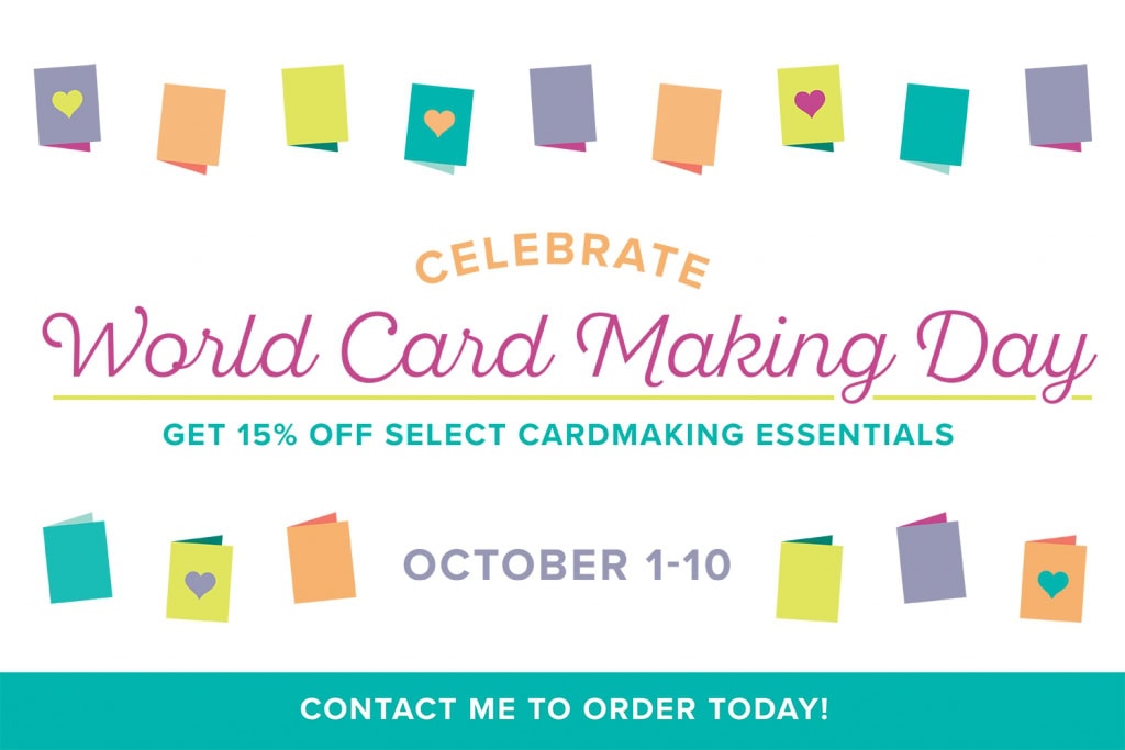 World Card Making Day Sale at Stampin' Up! October 1-10, 2017 #stampcandy