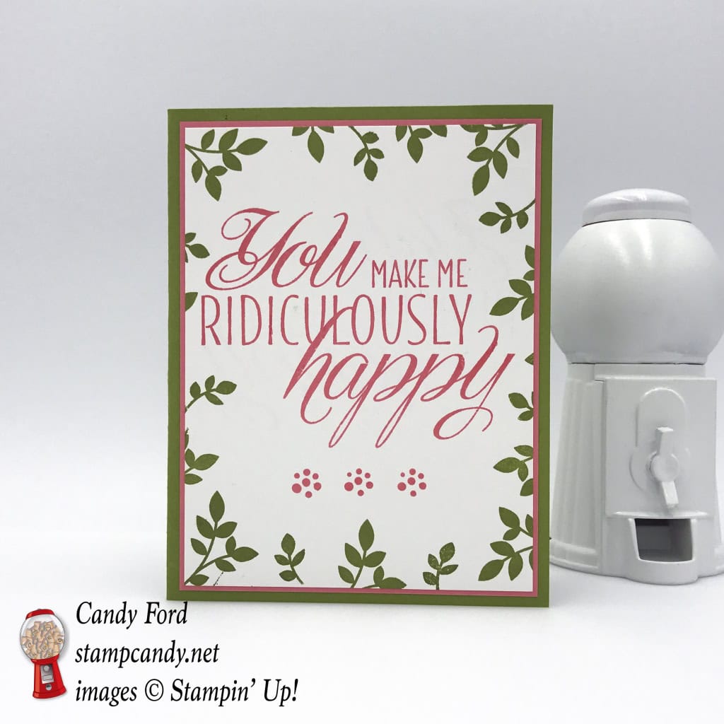 You make me ridiculously happy handmade card using Stampin' Up! Lovely Friends stamp set and Lovely Laurel Thinlits Dies in a bundle. #stampcandy Stamp Candy