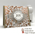 Stampin' Up! Year of Cheer specialty DSP designer series paper copper foil joy christmas card by Candy Ford of Stamp Candy