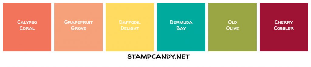 Color Combo: Calypso Coral, Grapefruit Grove, Daffodil Delight, Bermuda Bay, Old Olive, Cherry Cobbler #stampcandy