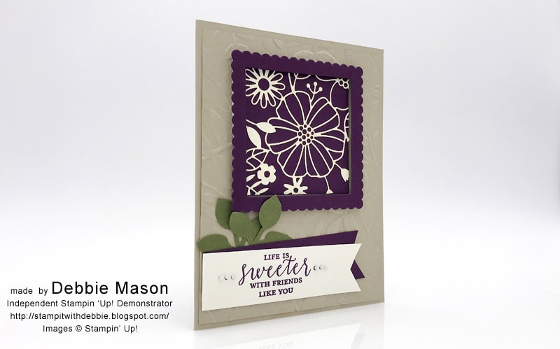 Debbie Mason - Stampin' Up! Detailed With Love Life is Sweeter with friends like you handmade card.