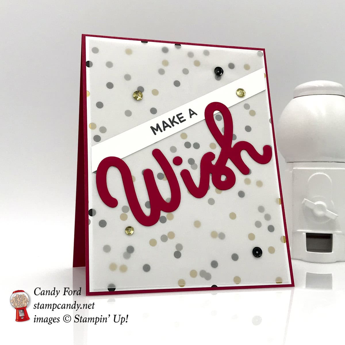 Broadway Birthday Bundle make a wish card, vellum, sequins, all by Stampin' Up! #stampcandy