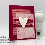 Forever Lovely stamp set, Be Mine Stitched Framelits Dies, All My Love paper, All My Love ribbon combo pack, love you valentine, handmade cards, Stampin' Up! #stampcandy