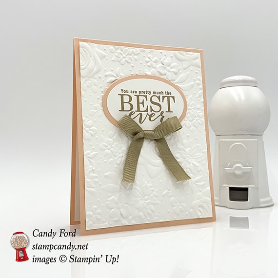 All Adorned stamp set, Country Floral dynamic embossing folder, you're the best card made by Candy Ford. Stampin' Up! #stampcandy