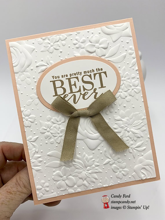 All Adorned stamp set, Country Floral dynamic embossing folder, you're the best card made by Candy Ford. Stampin' Up! #stampcandy