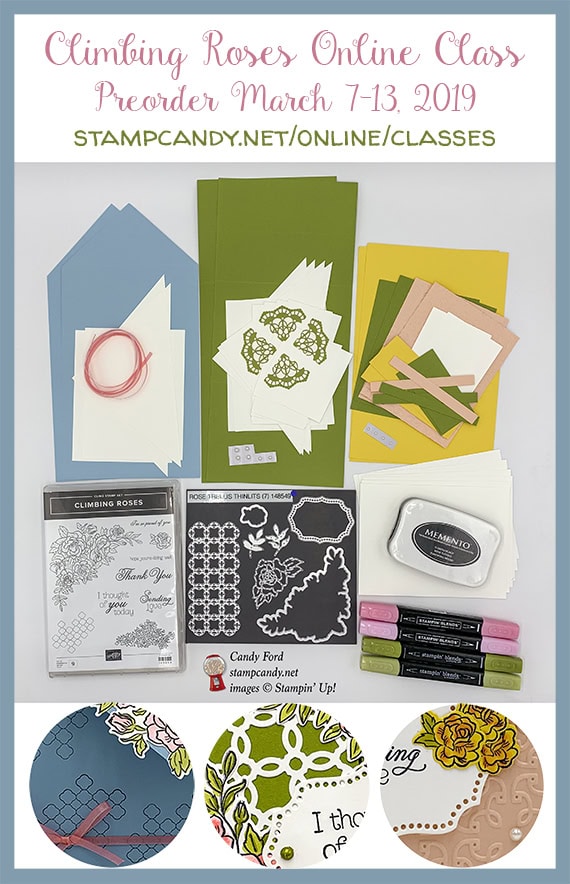 Climbing Roses Online Class by Candy Ford, order by March 13, 2019, Climbing Roses stamp set, Rose Trellis Thinlits Dies #stampcandy #stampinup