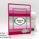 Sweetest Thing stamp set, Jar of Sweets Framelits Dies, How Sweet It Is Designer Series Paper from Stampin' Up! Card made by Candy Ford #stampcandy