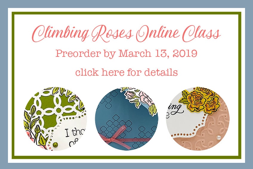 Climbing Roses Online Class by Candy Ford, preorder March 7-13, 2019 #stampcandy