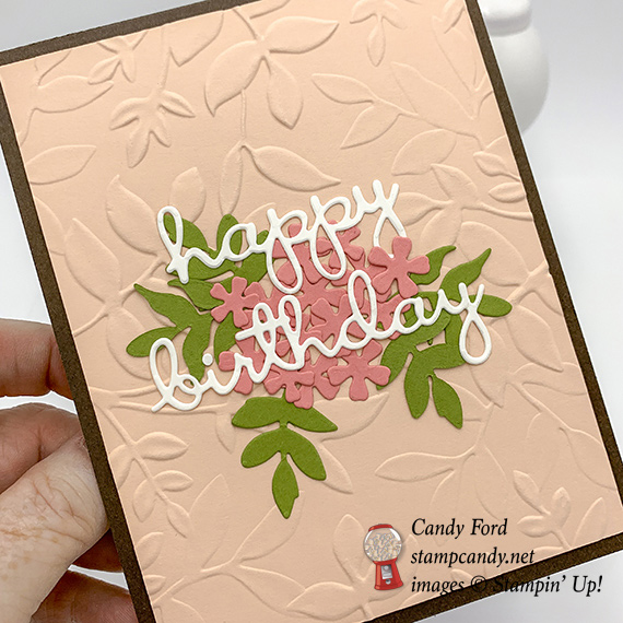 Candy Ford made this Happy Birthday card using the Well Written dies, Rose Trellis dies, Lovely Flowers Edgelits dies, and Layered Leaves Dynamic embossing folder from Stampin' Up! #stampcandy
