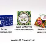 gifts from Charlotte OnStage made by Jackie Beers, Julie Dimatteo, and Sandra Cornejo #stampinup