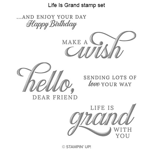 Life Is Grand stamp set © Stampin' Up!