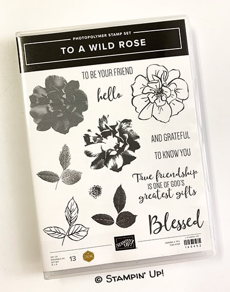 To a Wild Rose stamp set © Stampin' Up!