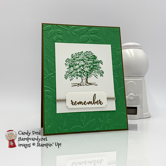 Lovely As a Tree stamp set, Make a Difference stamp set, Layered Leaves embossing folder by Stampin' Up! for the Inking Royalty Remember Blog Hop (IRBH.) Card made by Candy Ford #stampcandy