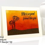 Stampin' Up! Friend Like You sponged sunset handmade card by Candy Ford of Stamp Candy