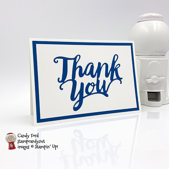 Thank You Dies, thank you note cards, Stampin' Up!, Candy Ford #stampcandy