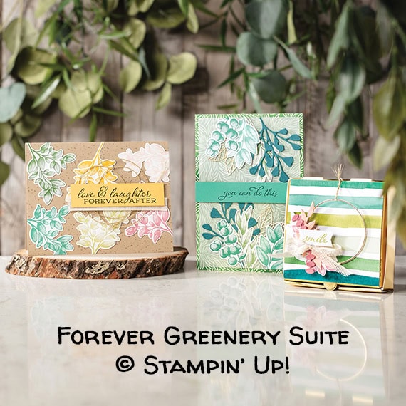 Forever Greenery Suite © Stampin' Up!