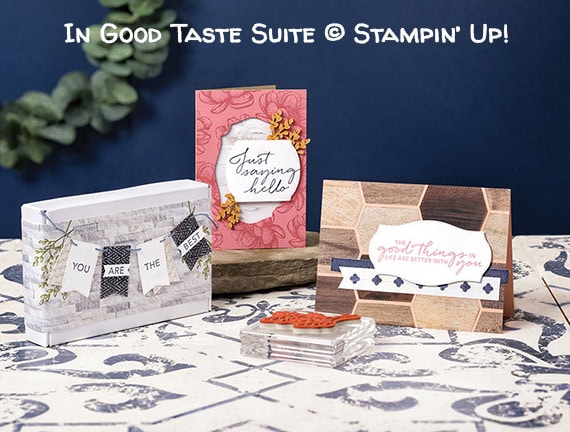In Good Taste Suite © Stampin’ Up!