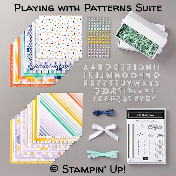 Playing with Patterns Suite © Stampin’ Up!
