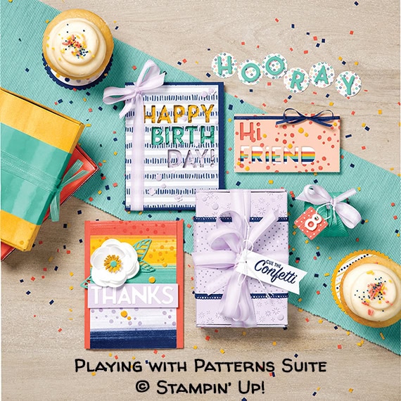 Playing with Patterns Suite © Stampin’ Up!