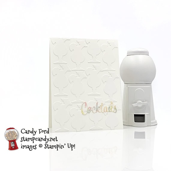Nothing Better Than bundle, cocktails because adulting is hard, card by Candy Ford #stampcandy #stampinup #handmadecards #fauxembossing