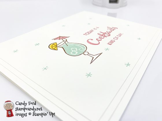Today is a cocktails kind of day, Nothing's Better Than stamp set #simplestamping #stampcandy #stampinup #handmadecards