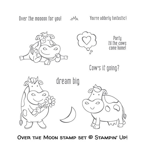 Over the Moon stamp set © Stampin' Up!